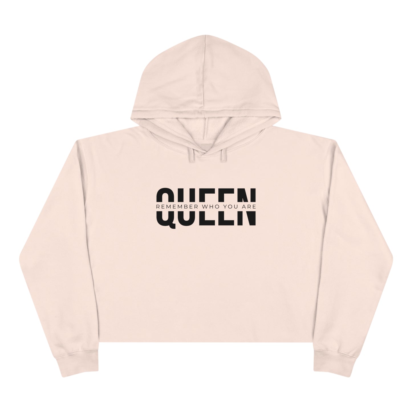 QUEEN: Remember Who You Are (Crop Hoodie)