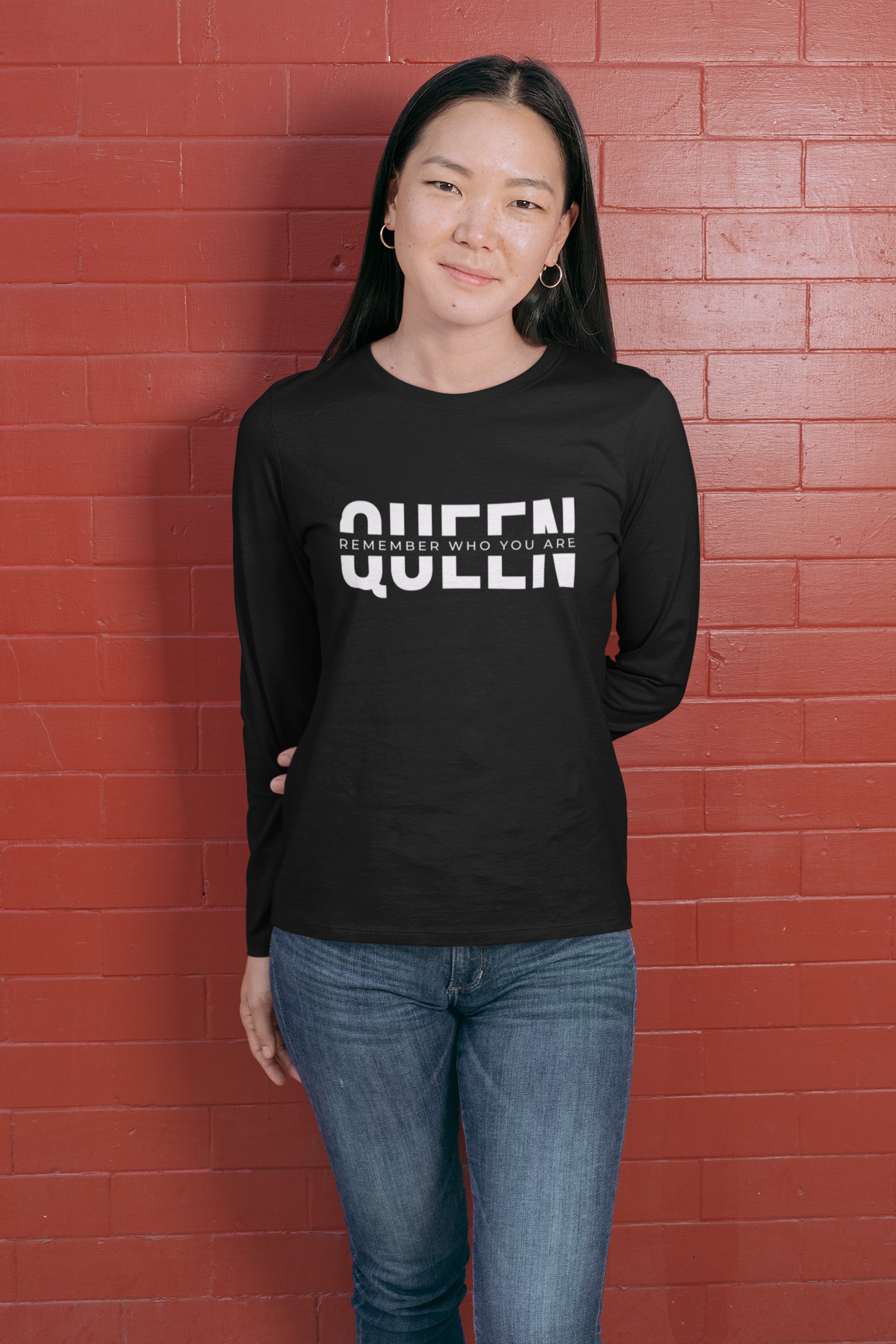 QUEEN: Remember Who You Are (Long Sleeve Tee)