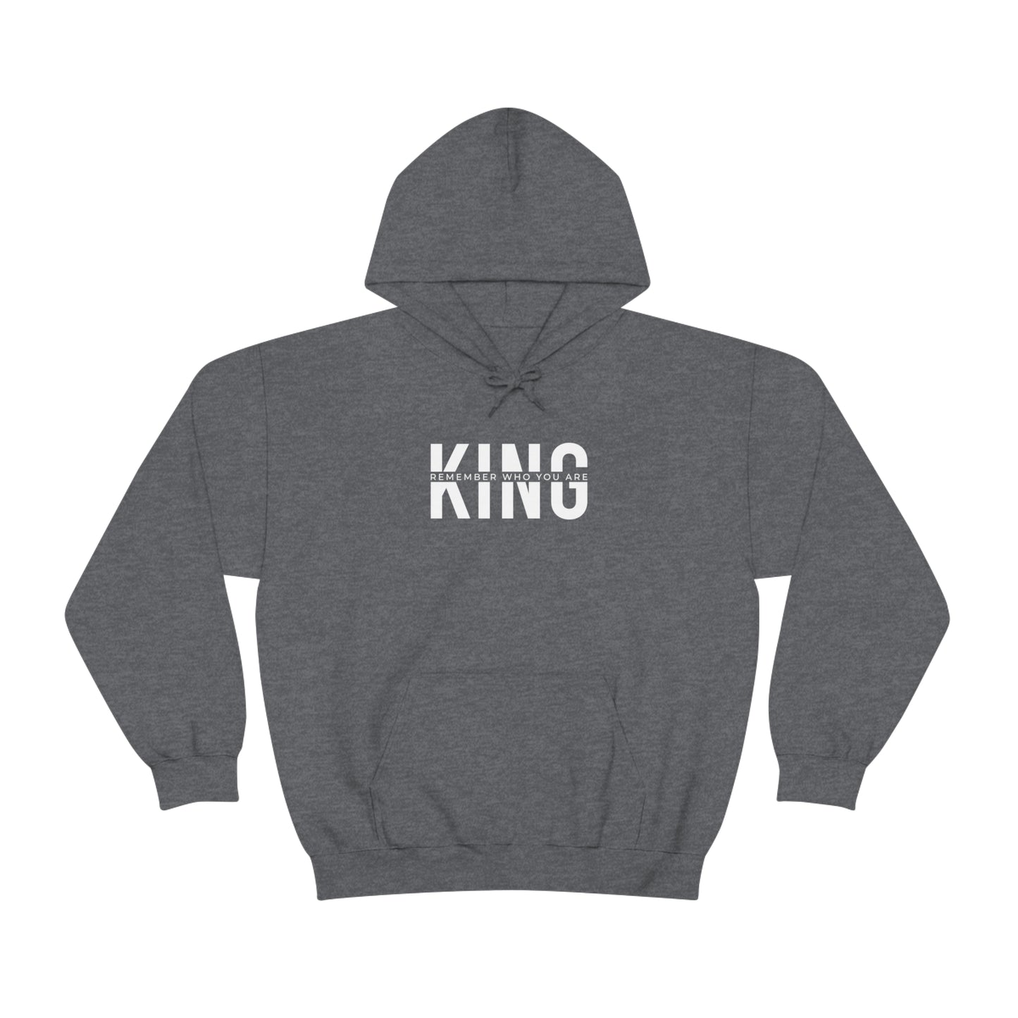 KING: Remember Who You Are (Heavy Blend™ Hooded Sweatshirt)