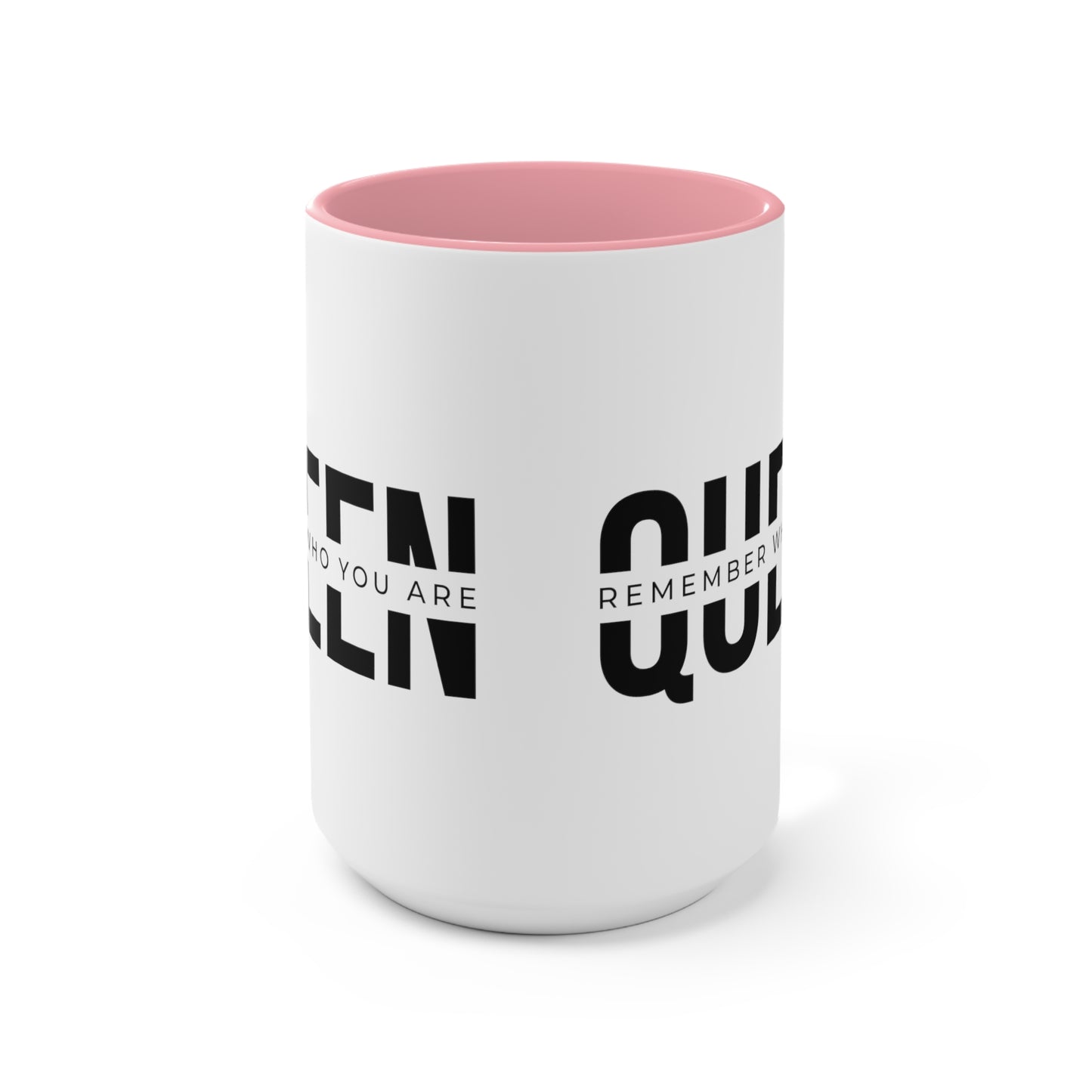 QUEEN: Remember Who You Are (Accent Mug)